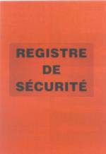 REGISTRE DE SECURITE INCENDIE